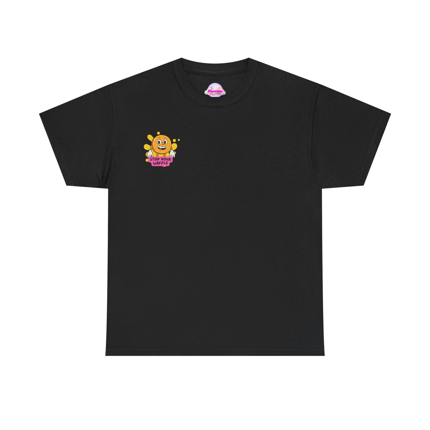 "Stop Your Waffle" - Unisex Heavy Cotton Tee